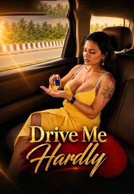 Drive Me Hardly